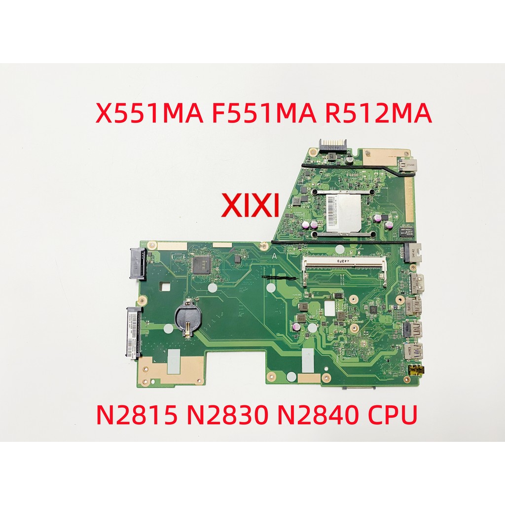 X551MA For Asus X551MA F551MA R512MA  Laptop Motherboard With N2815 N2830 N2840 CPU  100% Tested OK