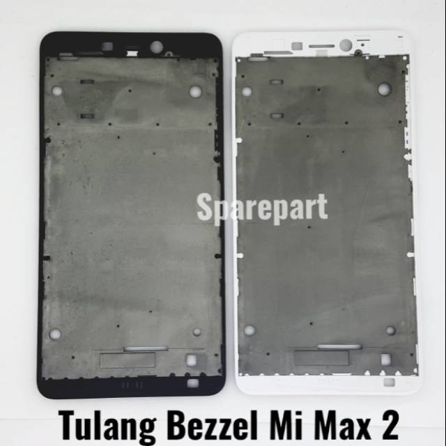 OTL.TOOLS Frame Tulang Tengah Xiaomi Mi Max 2 / Mi Max2 - Bezzel Bezel Bejel Tempat Dudukan Mesin & 