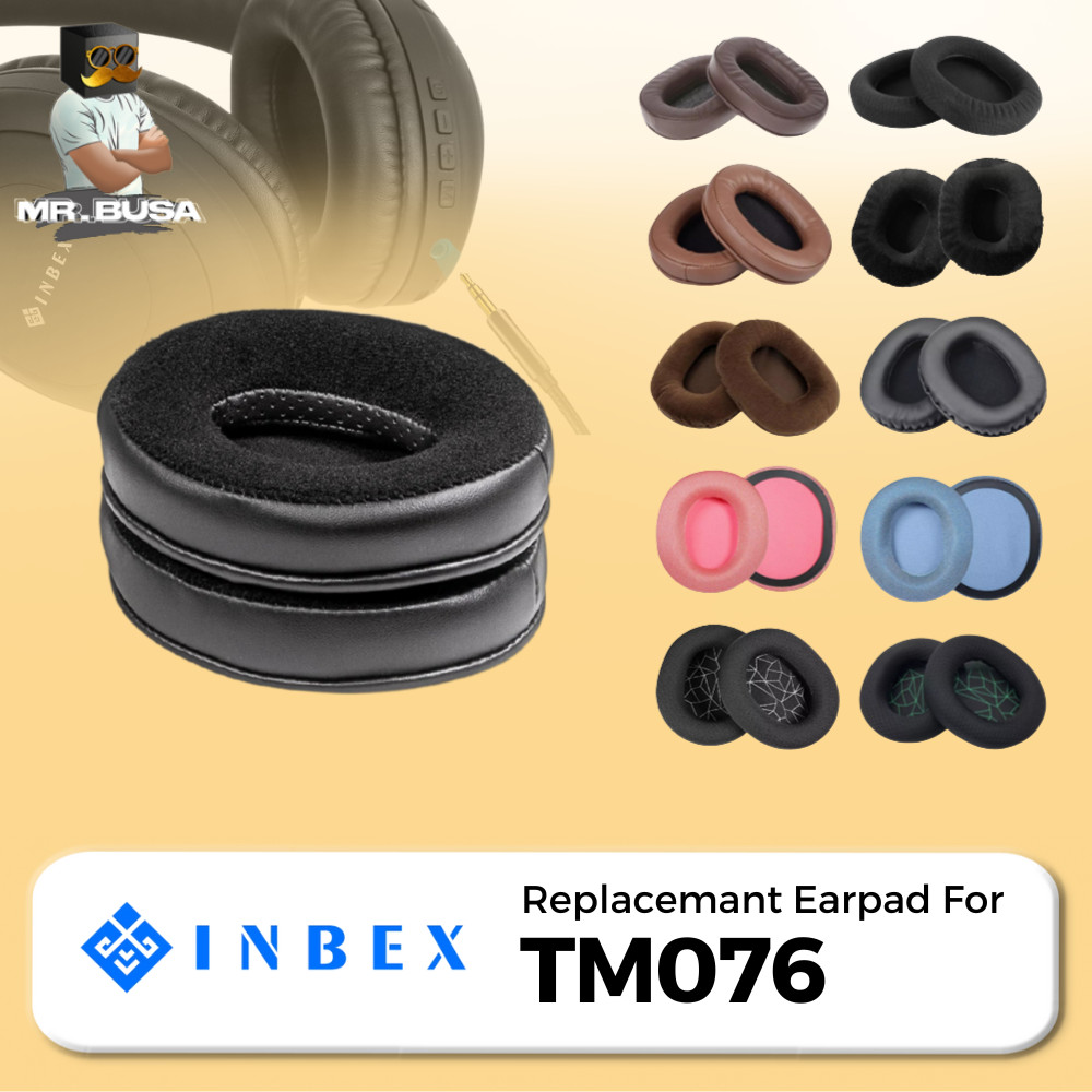 Earpad Earcup Earcushion Inbex TM076 TM-076 Busa Bantalan Foam Pad