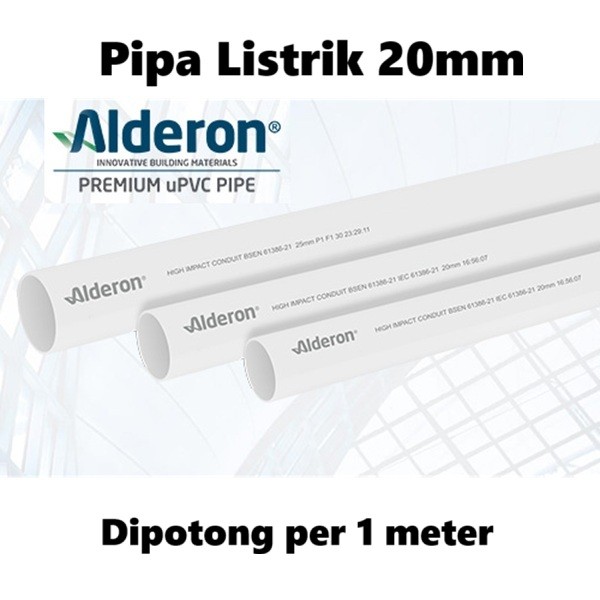 Alderon Pipa Listrik PVC 20mm  Premium  | Jual Per 1 Meter (3pcs = 1 Batang) | Pipa Conduit Instalas