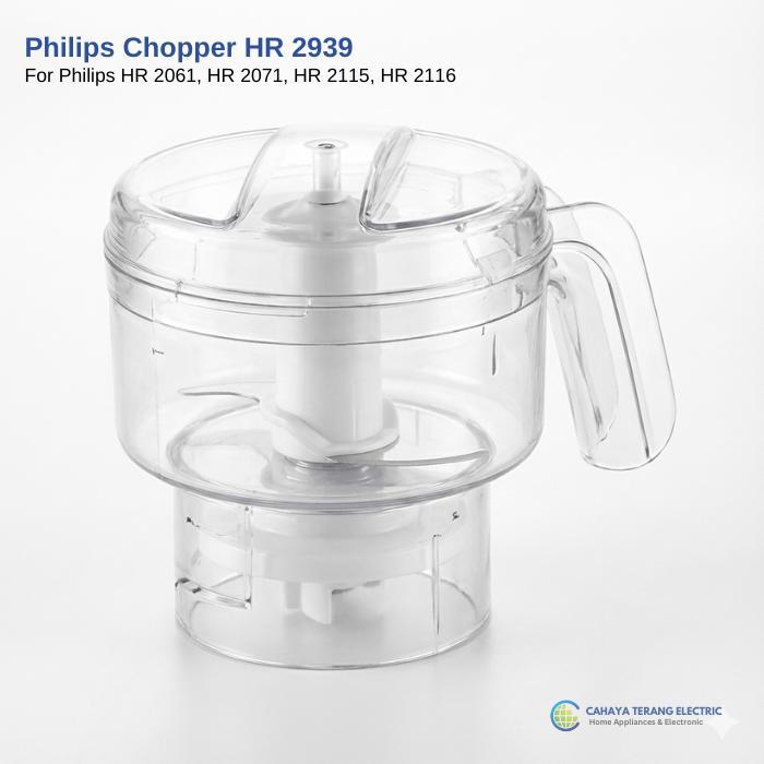 Philips Aksesoris Blender Chopper HR 2939 Pisau Stainless untuk HR2115 HR2116 HR2061 HR2071 Resmi In
