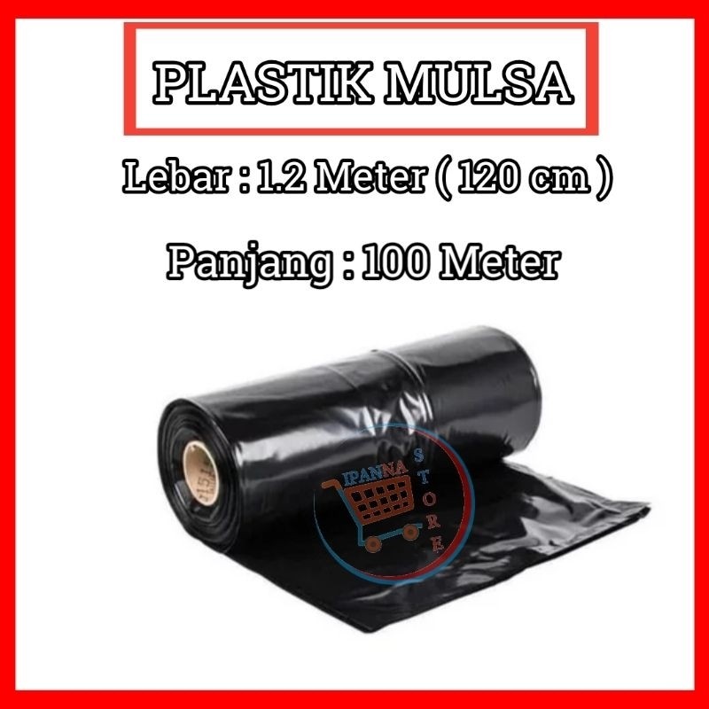 Plastik Mulsa Lebar 120cm Panjang 100 Meter