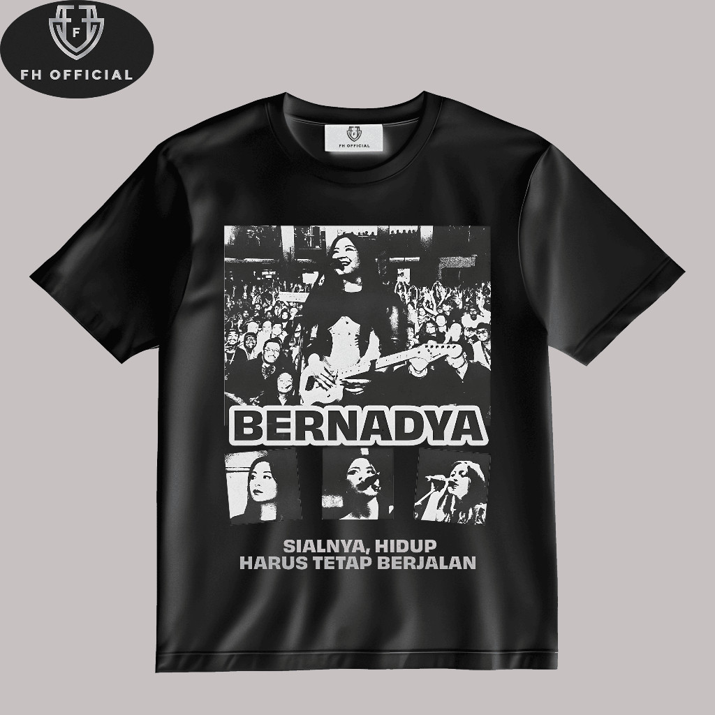 Tshirt Bernadya Poster Sialnya Hidup Tetap Harus Berjalan Cotton 24s