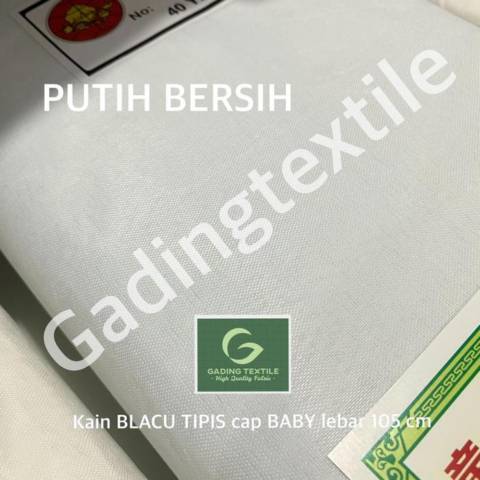 ( per 1 roll ) kain BELACU tipis BLACU cap BABY warna BW putih bersih lebar 105 cm rollan polyester 