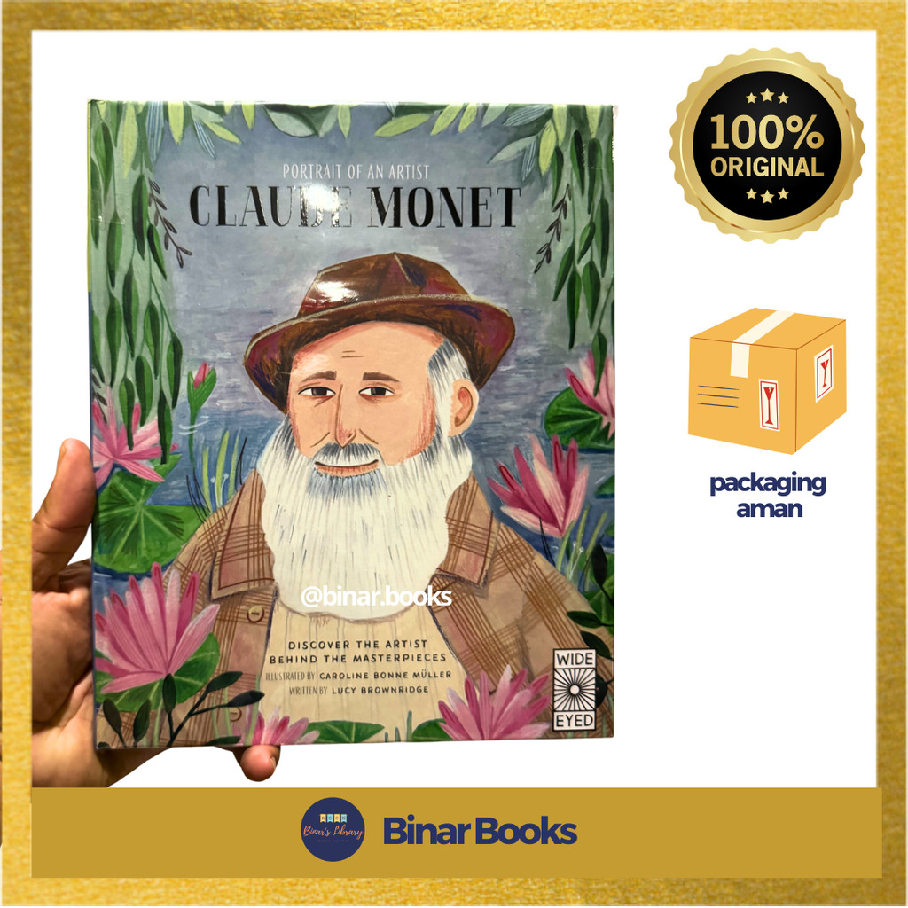 Portrait of an Artist: Claude Monet: Discover the Artist Behind the Masterpieces Book By Lucy Brownr