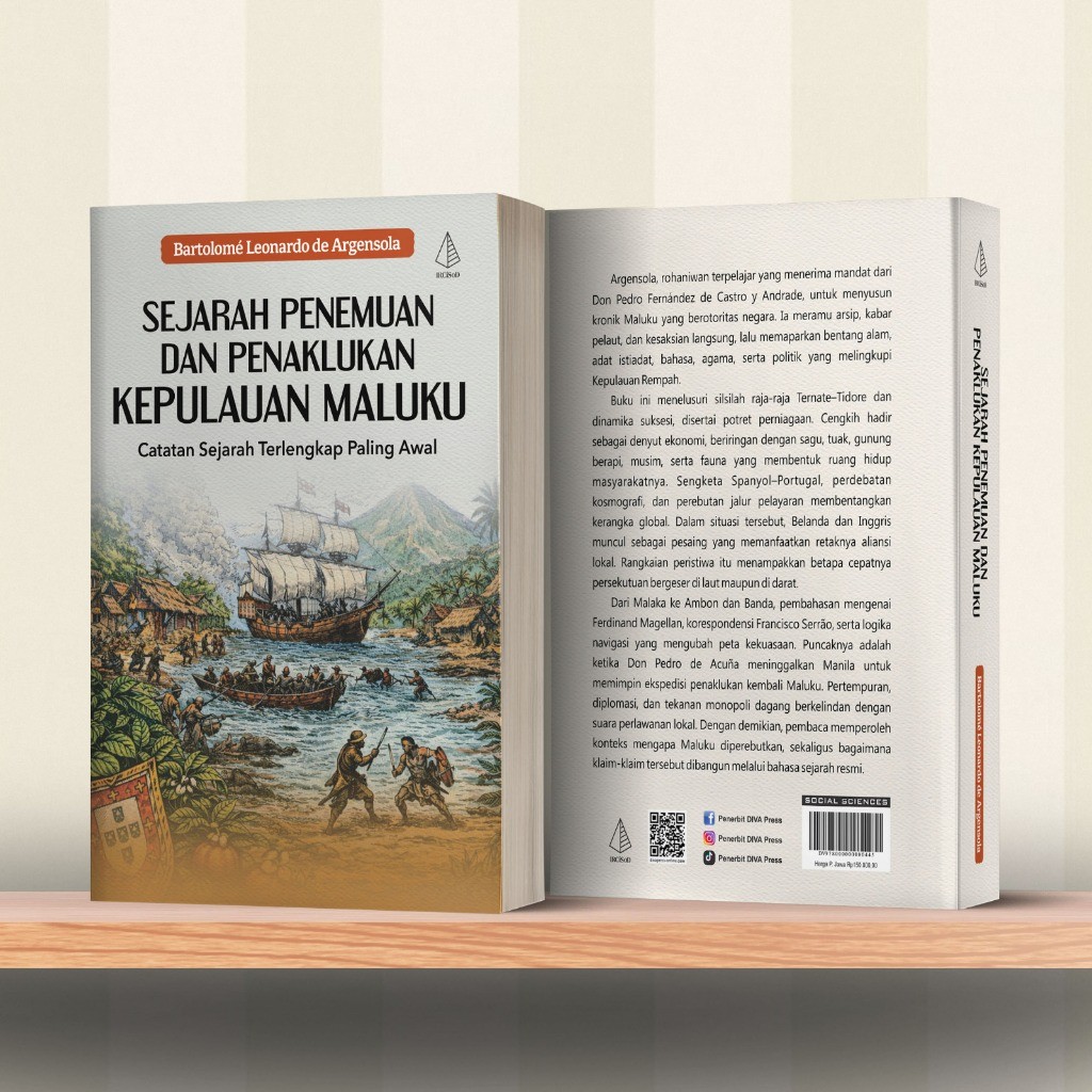 Buku Sejarah Penemuan dan Penaklukan Kepulauan Maluku - Bartolome Leonardo de Argensola - IRCiSoD
