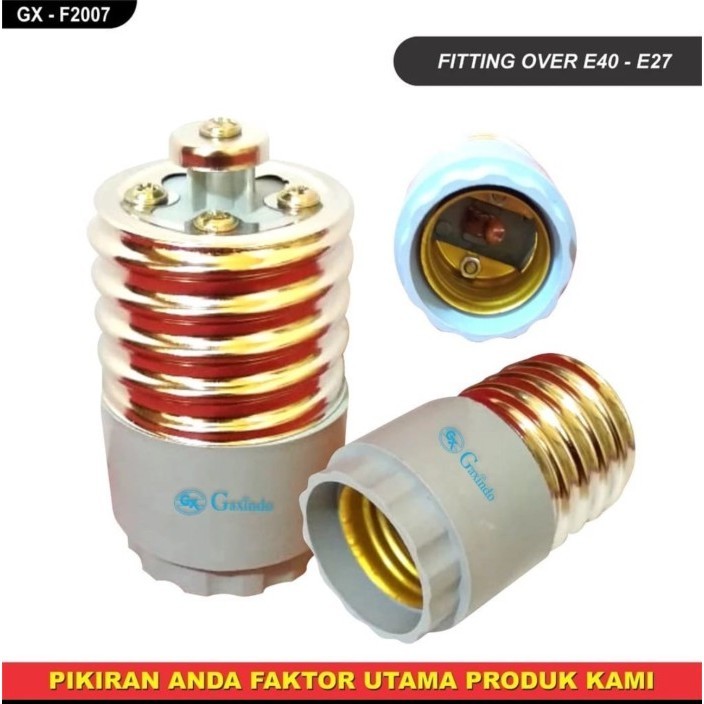 Fitting Over E40 E27 / Converter Fitting Lampu E40 Ke E27
