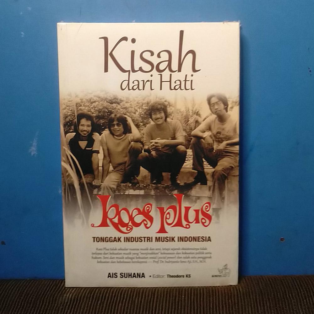 Buku Kisah Penyanyi Legenda Dari Hati Koes Plus Tonggak Industri Musik Indonesia