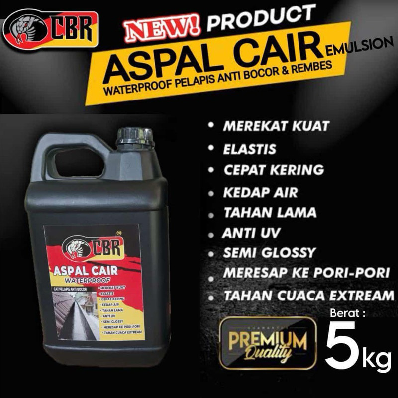 Lem Aspal Cair CBR 5kg 5 Kg Emulsi Anti Bocor dan Rembes Waterproof Waterproofing Tambal Pelapis Sen