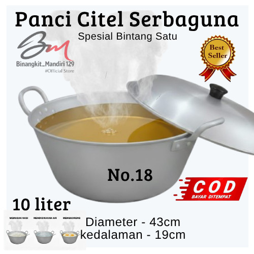 Citel Jumbo No.18 kapasitas 10 liter Citel Serbaguna Spesial Bintang satu Aluminium Cor Super Tebal