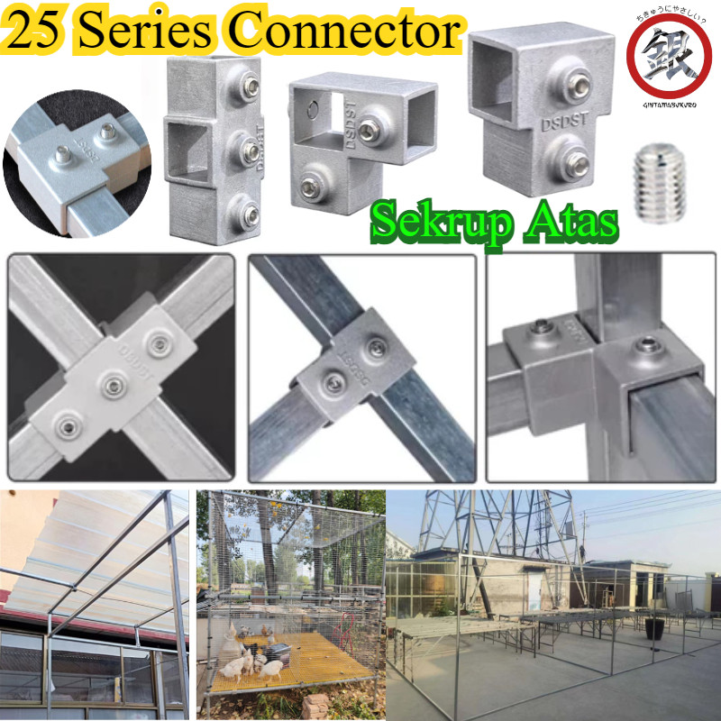 Set 25 Series Sambungan Konektor Pipa Persegi / 25 Series Sambungan Konektor Kokoh/ 25 Series Sambun
