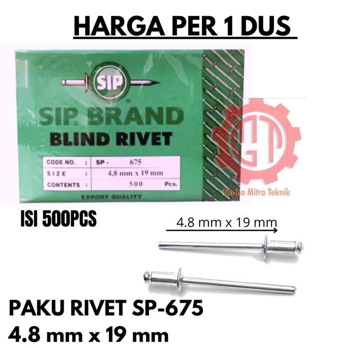 TERMURAH [HARGA PER 1 DUS]  Paku Rivet Blind Rivet 4,8mm 675 SIP 4,8 mm x 19 mm ISI 500PCS ASLI PABR