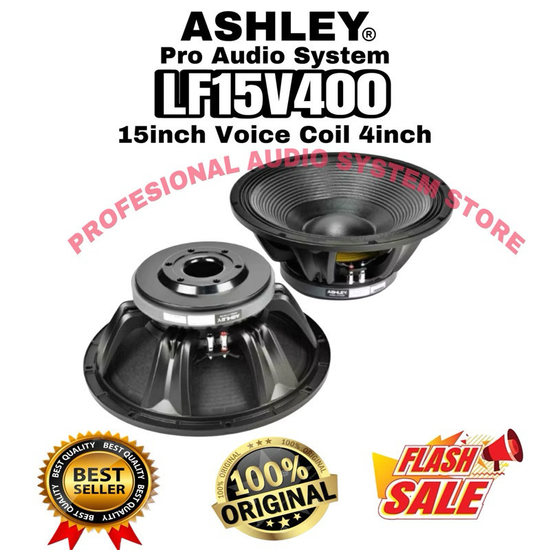 SPEAKER ASHLEY KOMPONEN 15INCH 15 INCH LF15V400 LF 15 V 400 LF 15V400 ORIGINAL ASHLEY