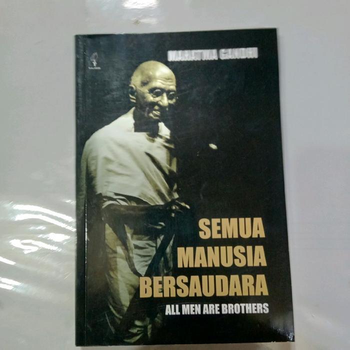 Buku MAHATMA GANDHI-SEMUA MANUSIA BERSAUDARA