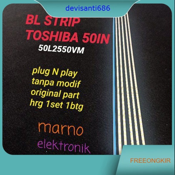 BACKLIGHT TV TOSHIBA 50L2550VJ TOSHIBA 50L5550VJ BL TOSHIBA 50L2550 TOSHIAB 50L5550 bl strip 50in