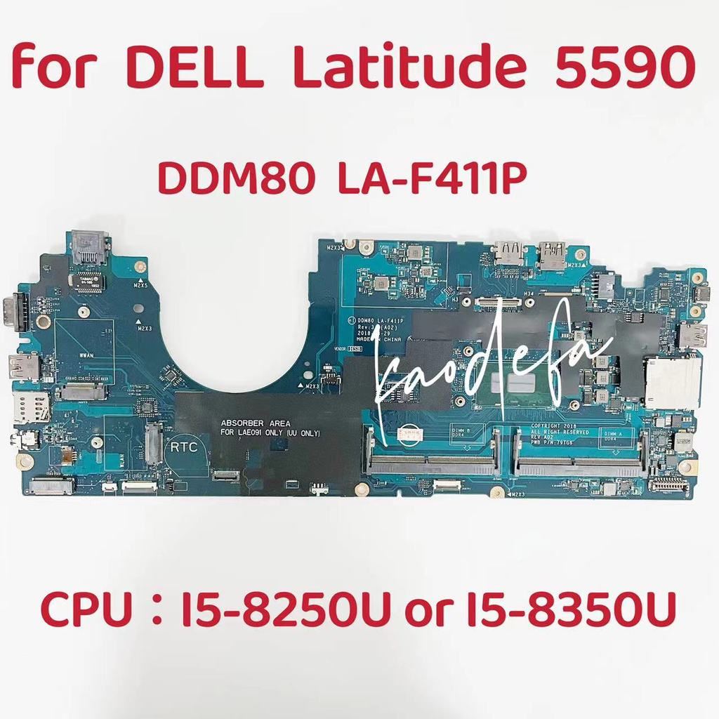 DDM80 LA-F411P Mainboard For Dell Latitude 15-5590 Laptop Motherboard CPU: I5-8250U8350U CN-018JMR C