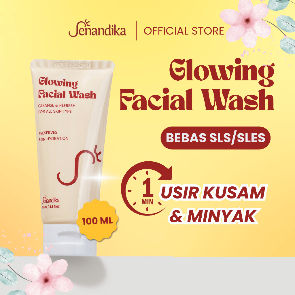 Senandika Glowing Facial Wash 100ml Glycerine Gentle Cleanser brightening BPOM skincare sabun muka
