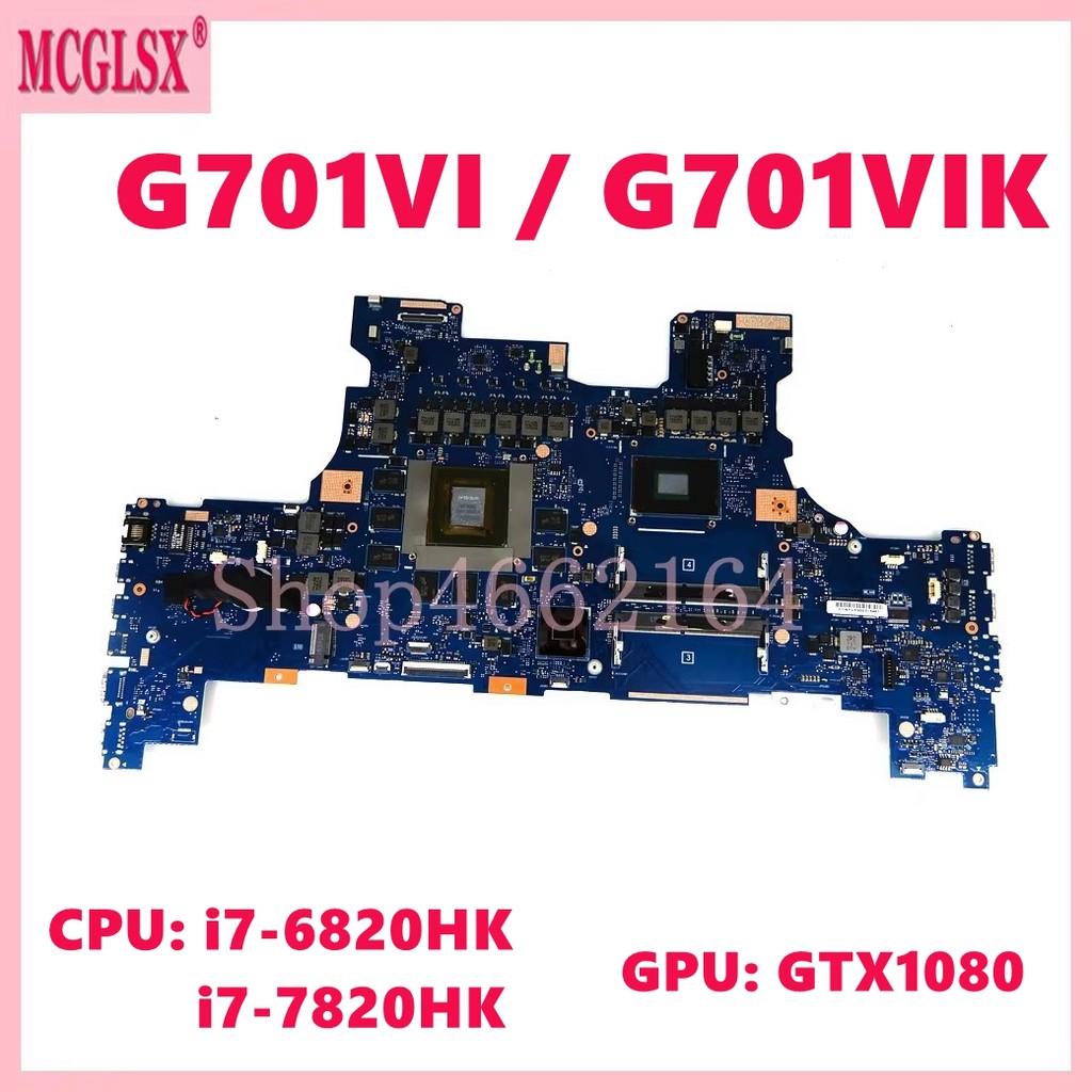 G701VI  with i7-7820HK CPU GTX1080M-V8G GPU Laptop Motherboard For ASUS ROG G701 G701V G701VI G701VI