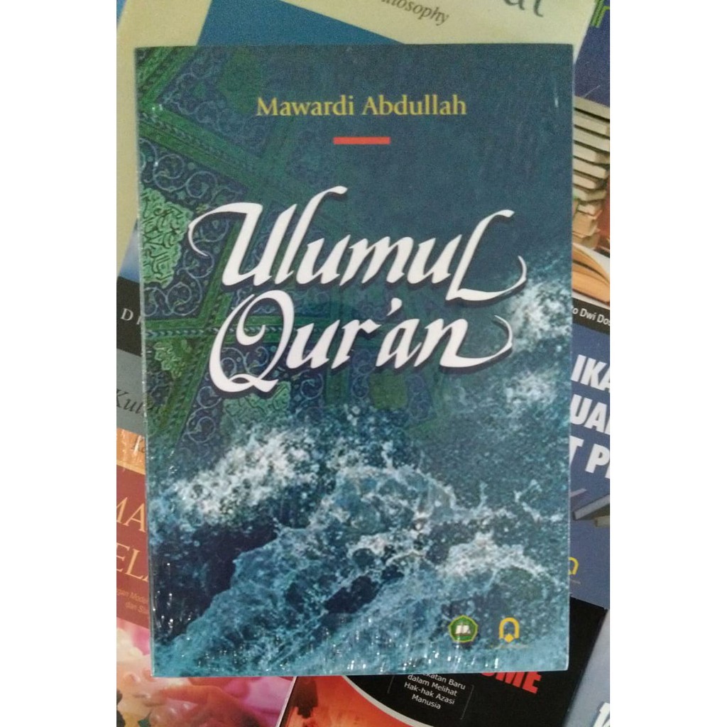 BUKU ORIGINAL ULUMUL QUR’AN - MAWARDI ABDULLAH - PUSTAKA PELAJAR