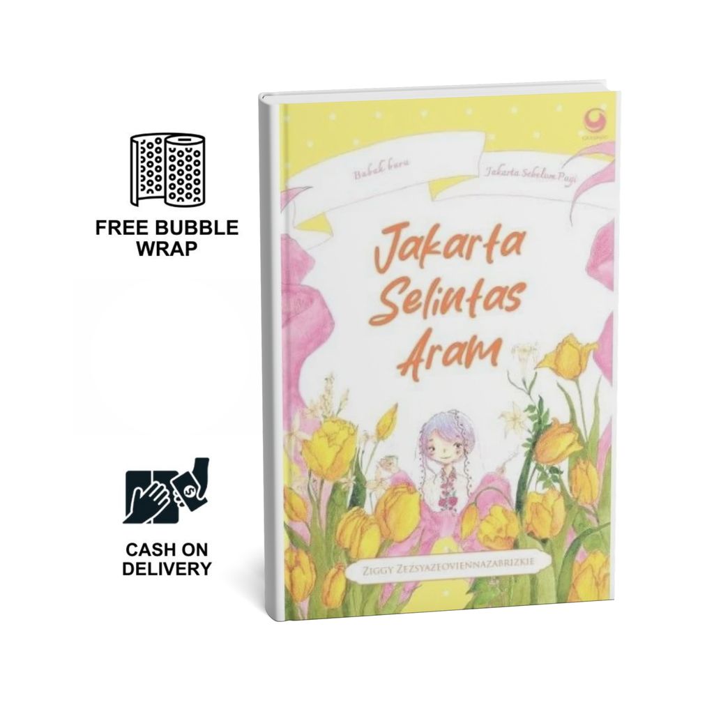 Buku Jakarta Selintas Aram - Ziggy Zezsyazeoviennazabrizkie Novel Fiksi Grasindo