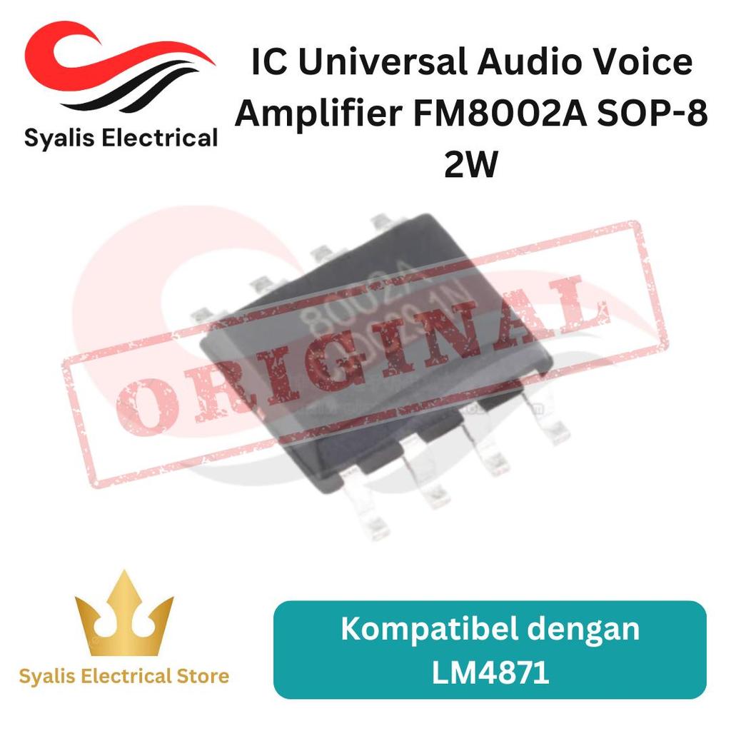 IC Universal Audio Voice Amplifier FM8002A SOP-8 2W [Syalis]