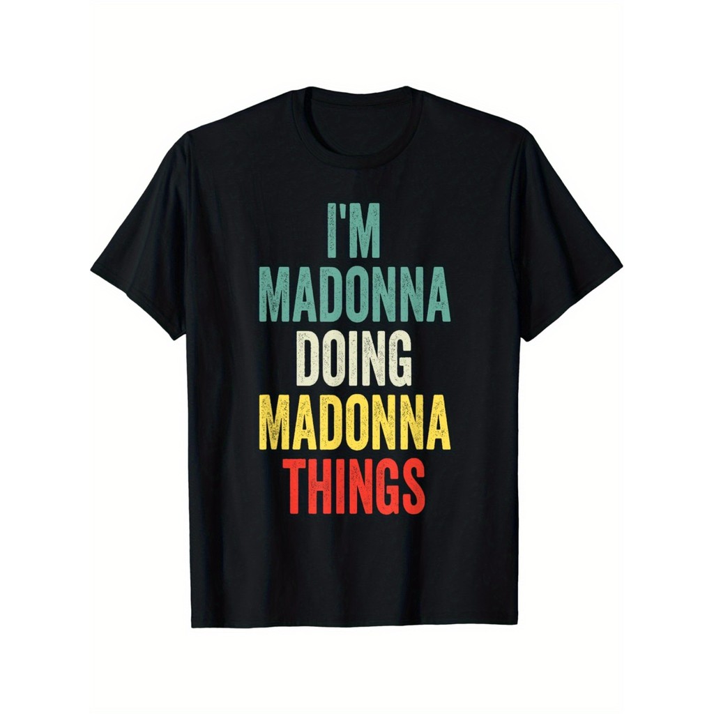 Kaos 'Saya Madonna Lakukan Hal Madonna' - Kaos Nama Madonna Unik