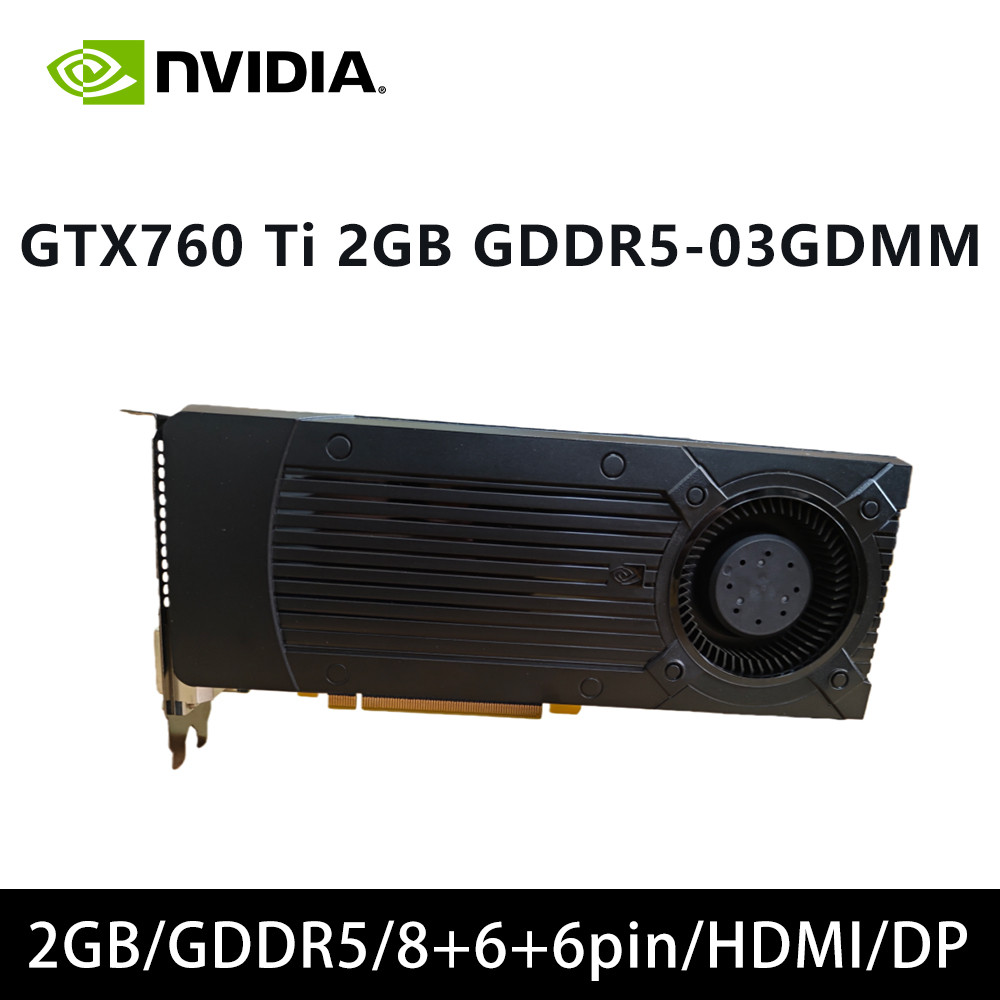 NVIA GeForce GTX 760 Ti 03GDMM GPU 2GB GDDR5 6+6pin graphics card support HDMI DP tarjeta gráfica Fo