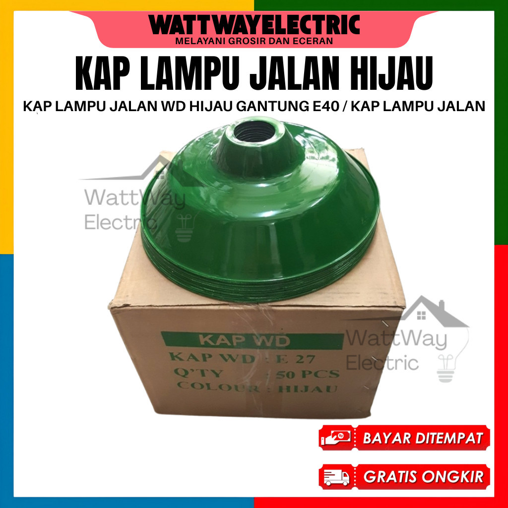 Kap Lampu Jalan WD Hijau Gantung E27 / Kap Lampu Jalan