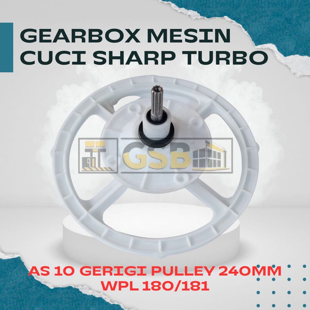 Gearbox dan Pulley Sharp Turbo Diameter 240mm As 10 Gerigi Komponen Mesin Cuci