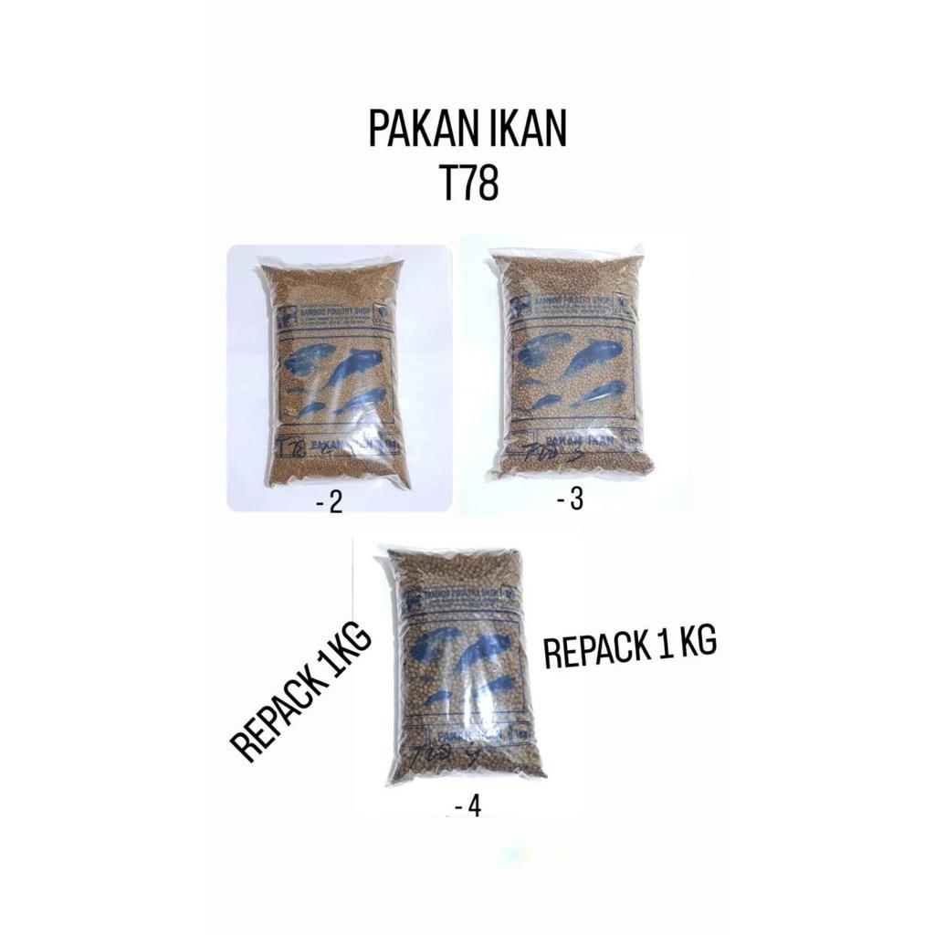 Pakan Ikan T78 - 3 Repack 1 Kg