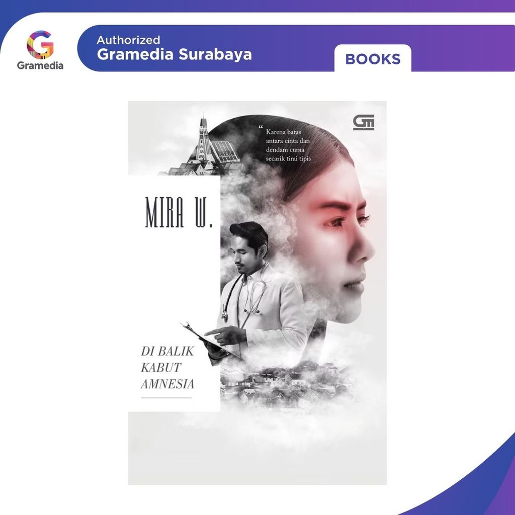 Gramedia Surabaya - Di Balik Kabut amnesia (Mira W.)