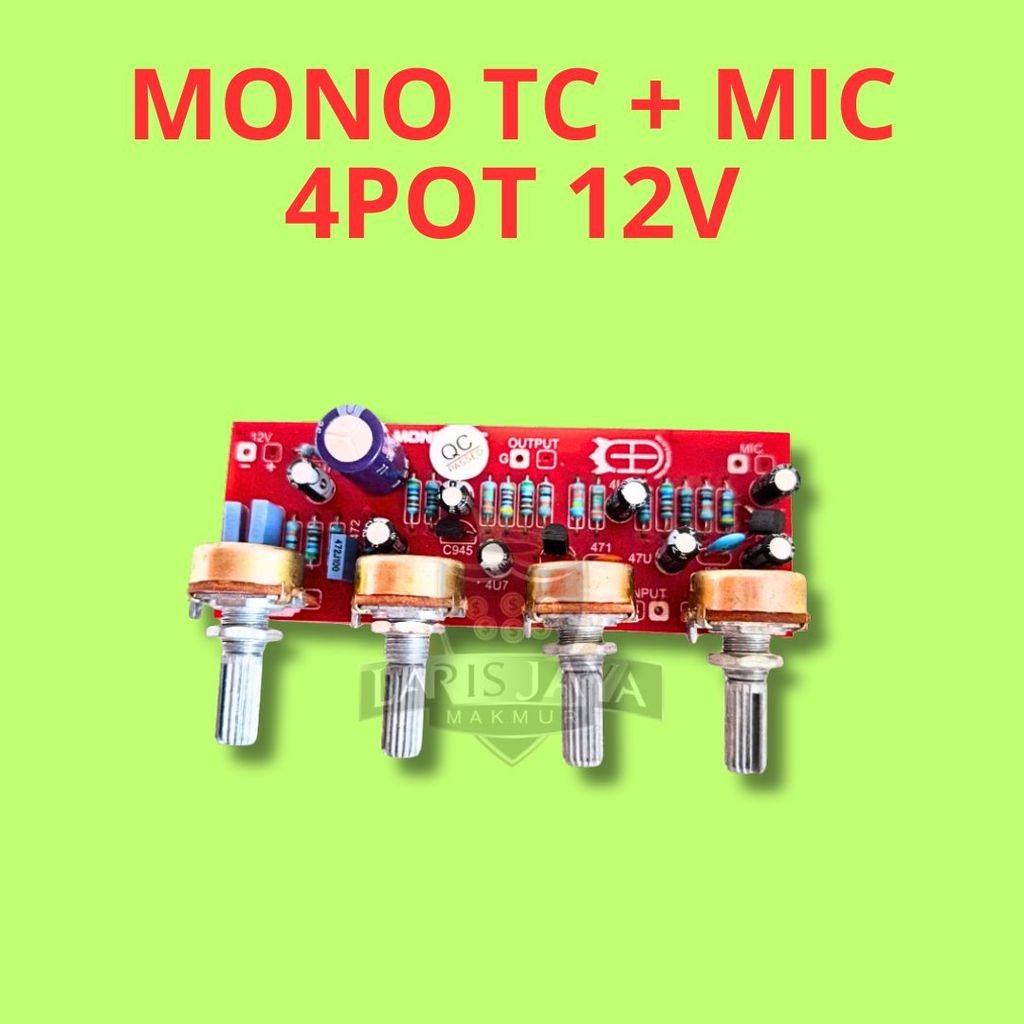 Tone Control Mono Input Mic 4 Potensio Bass Treble Volume Mic PCB Siap Rakit DC 12V