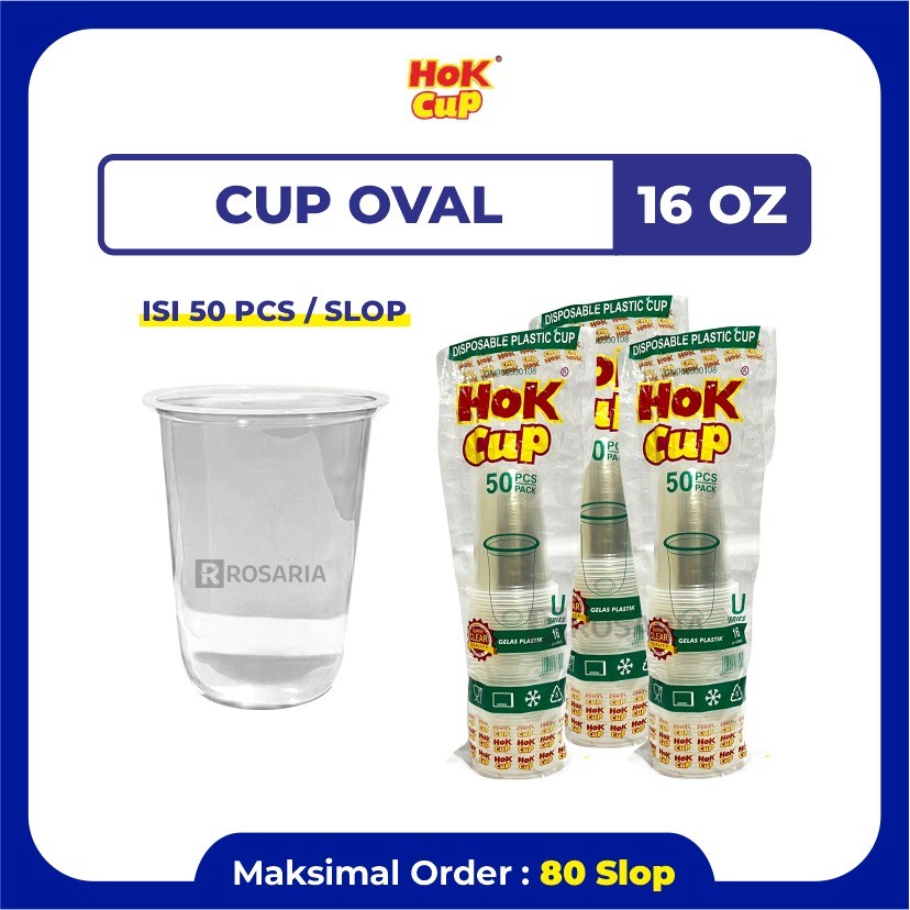 CUP POLOS OVAL 16 OZ HOK 6 gr Plastik Bening Gelas Minuman