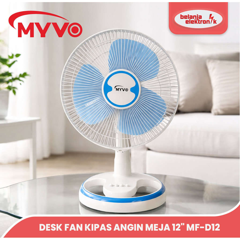MYVO DESK FAN KIPAS ANGIN MEJA MF-D12 12” INCH