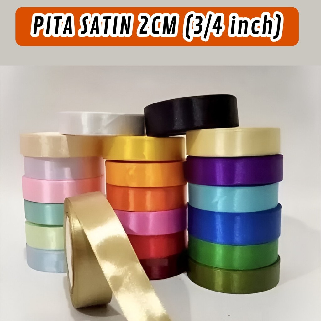 INFLORIST Pita Satin 3.4 inch / Pita Satin Lebar 2 cm / 20yard / Grosir Pita Satin 3.4 INCH = 2 CM |