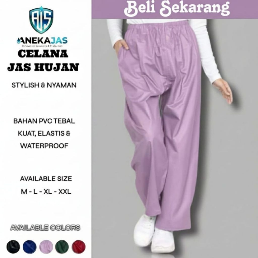 CELANA JAS HUJAN BAHAN ELASTIS ANTI ROBEK PREMIUM WATERPROOF PVC TEBAL KUAT ANTI REMBES JAS HUJAN