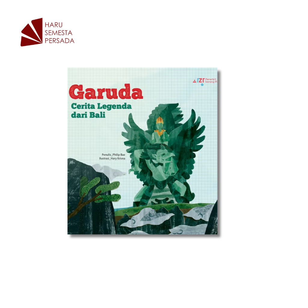 Buku Anak Garuda, Cerita Legenda dari Bali Karya Philip Bae - Penerbit Sarang Plus