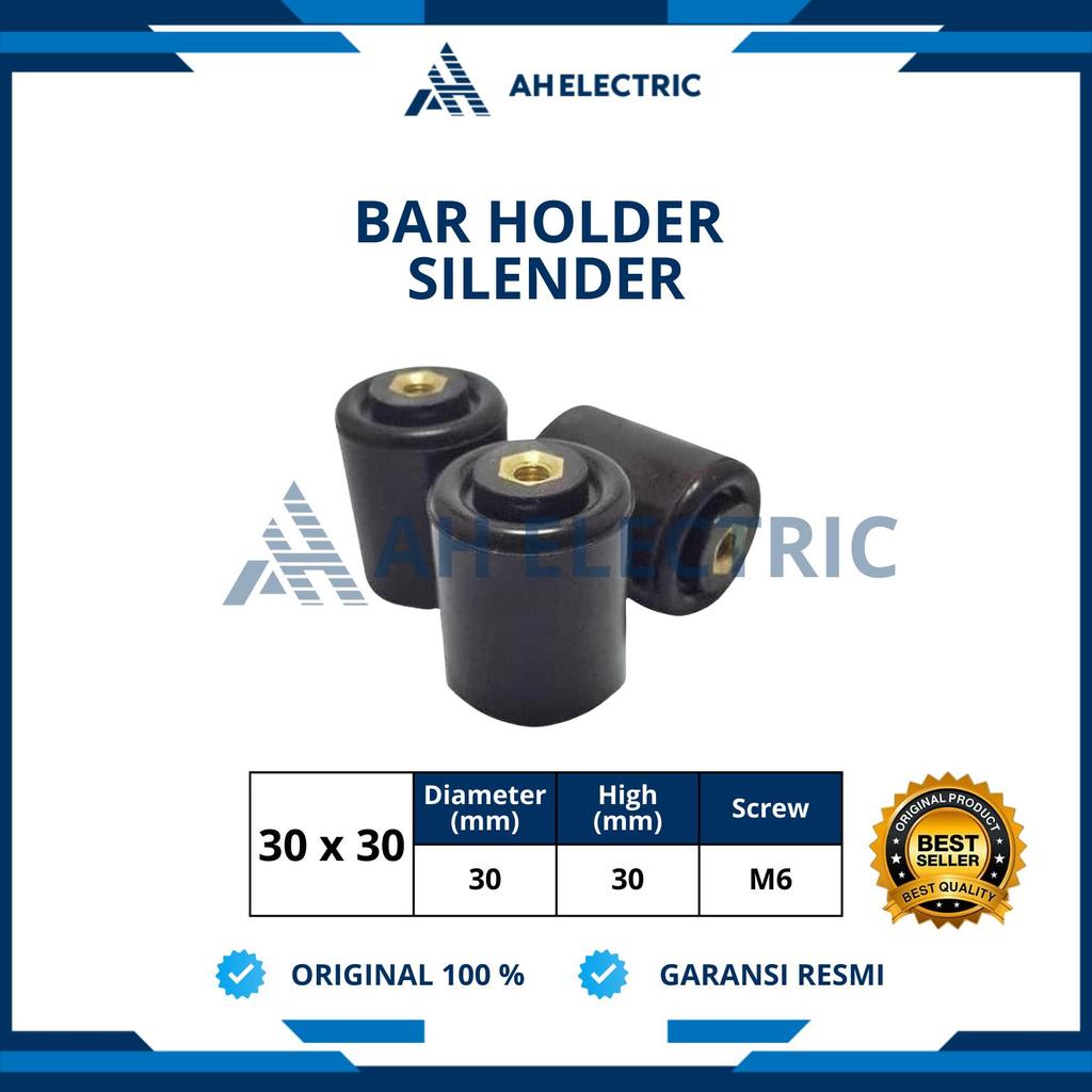 Bar Holder Silender 30x30 M6 | Isolator Busbar | Isolator Gaitor | Dudukan Busbar