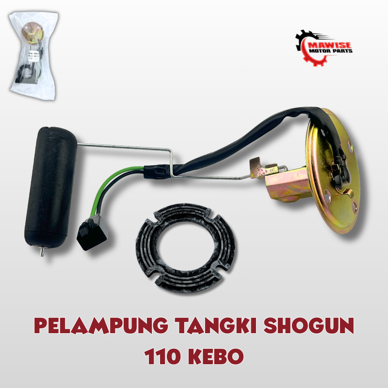 PELAMPUNG TANGKI SHOGUN 110 KEBO - Pelampung Tengki Minyak Bensin Shogun 110 New & Shogun 110 R