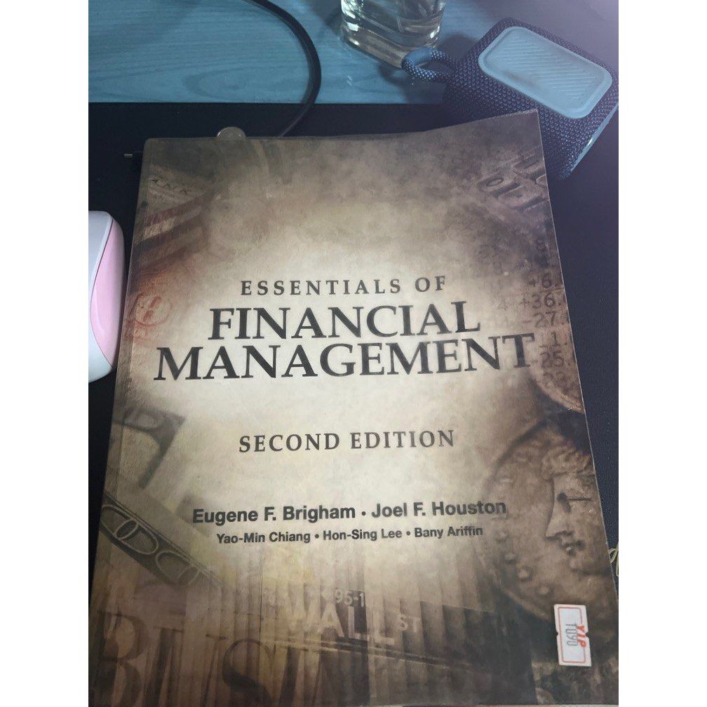 Essentials Of Financial Management. Second edition. Brigham