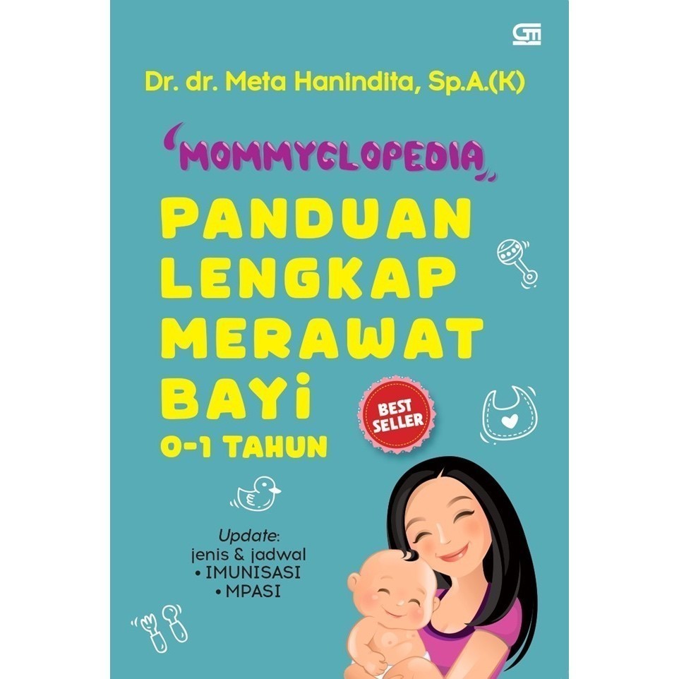 RBS Mommyclopedia: Panduan Merawat Bayi 0-1 Tahun oleh Dr. dr. Meta Hanindita, Sp.A.(K)