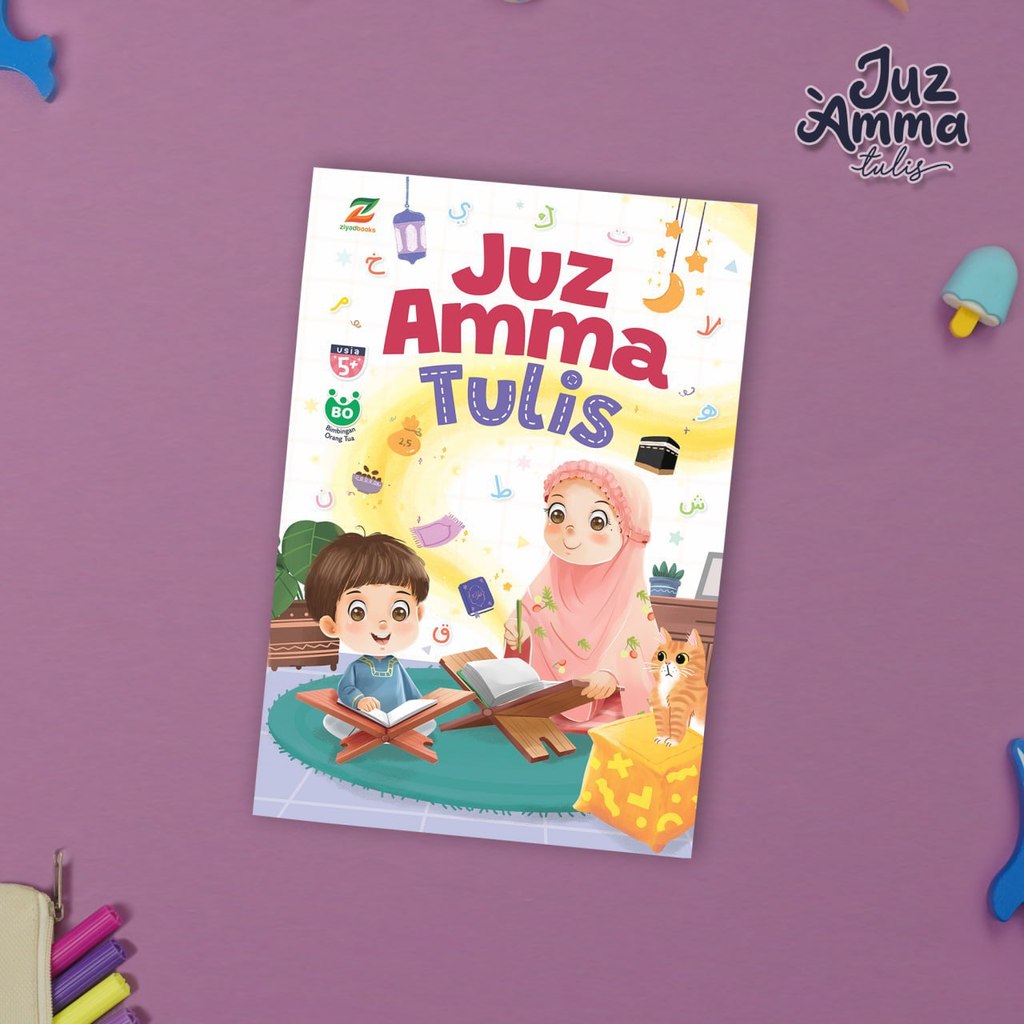 Ziyadbooks - Juz Amma Tulis - Buku Anak Belajar Menulis Juz 'Amma Juz 30