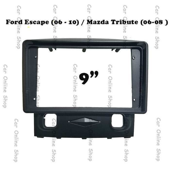 Frame headunit Ford Escape 9 inch Mazda Tribute PNP