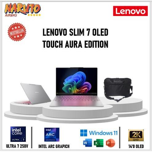 PROMO DISCON CUCI GUDANG Lenovo Slim 7 Aura Edition 14 OLED Touch Ultra 7 258V 32GB 16GB 1TB W11 14.