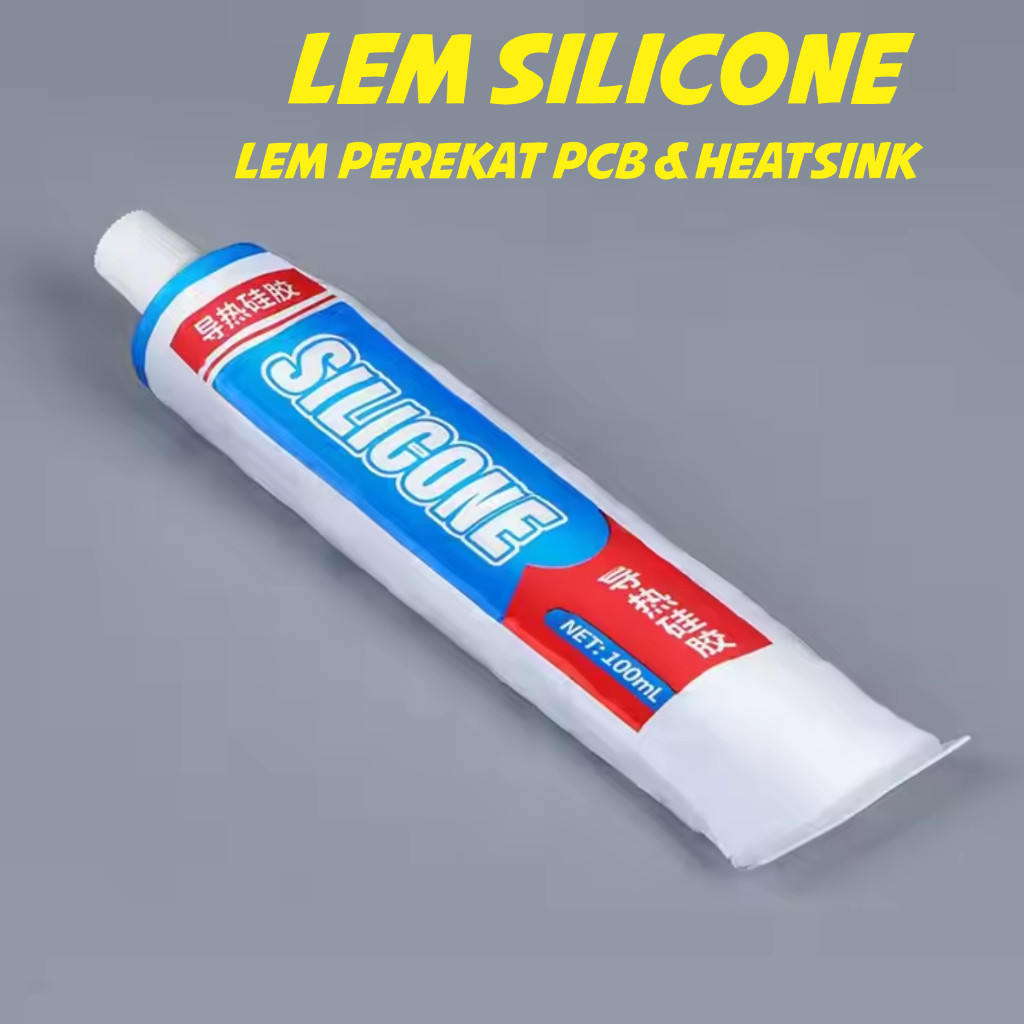 Lem Silicone / lem Perekat Pasta Silicone / Lem Lampu LED