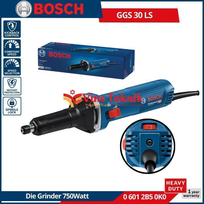BOSCH GGS 30 LS Mesin Gerinda Lurus Gerinda Botol Die Grinder Tuner 750Watt GGS30 LS