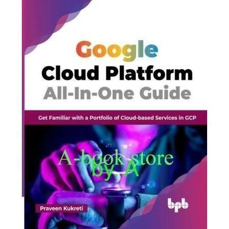 Google Cloud Platform All-In-One Guide