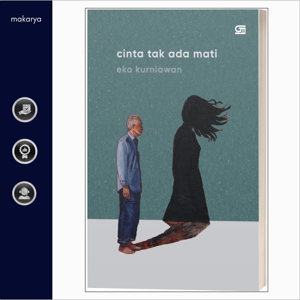 Cinta Tak Ada Mati (Eka Kurniawan)