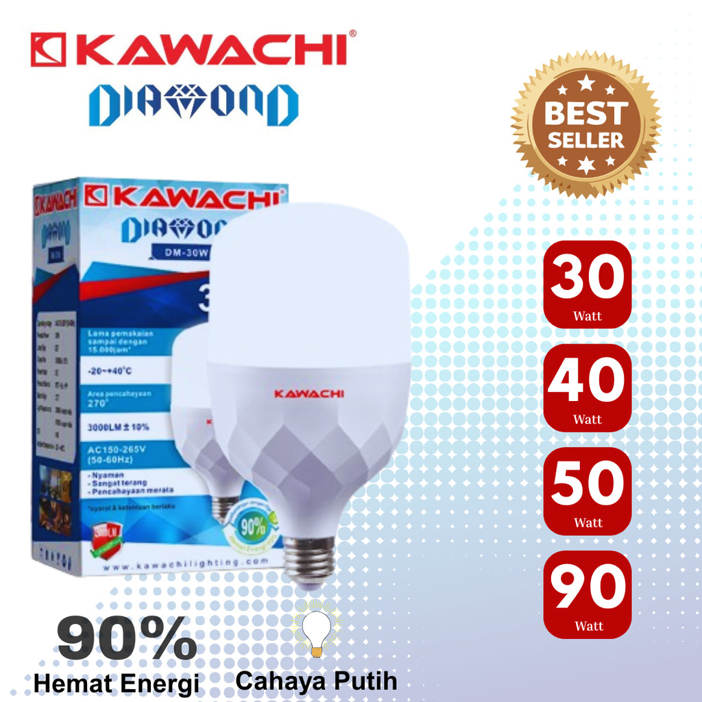 BOLA LED DIAMOND 30W, 40W, 50W, 90W KAWACHI / LAMPU BOHLAM LED DIAMOND KAWACHI HEMAT ENERGI ORIGINAL