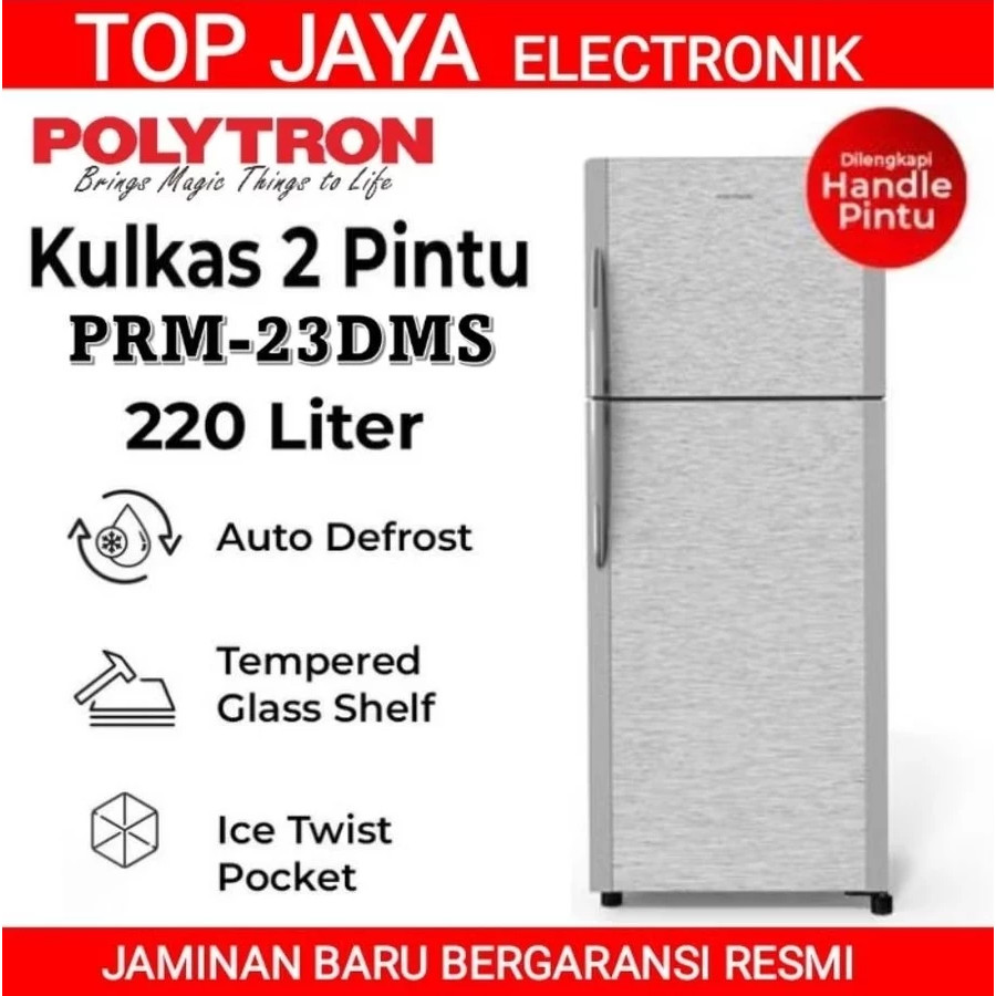 KULKAS POLYTRON 2 PINTU TANPA BUNGA ES/KULKAS POLYTRON NO FROST PRM-23DMS